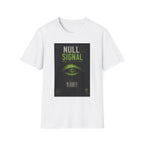 Surveillance protocol: no signal detected T-Shirt