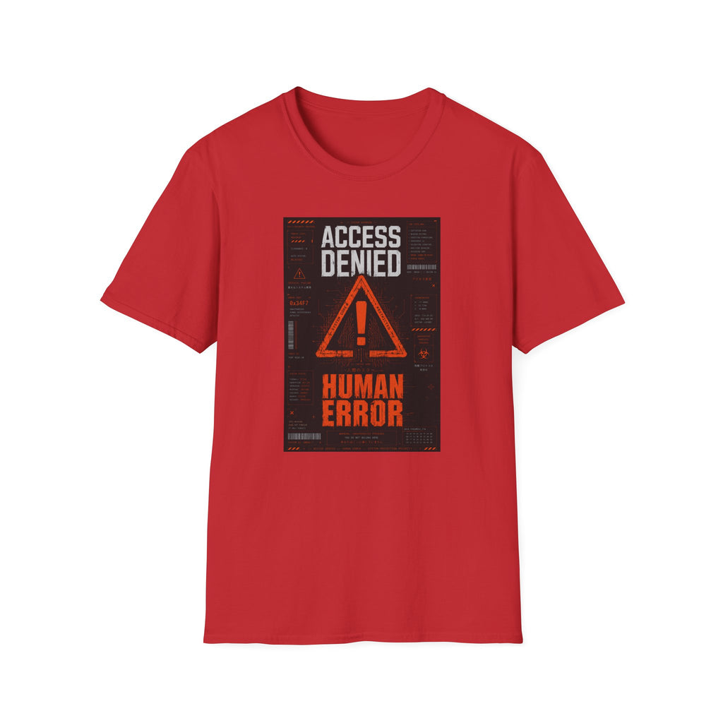 Access denied: human error detected T-Shirt