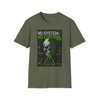 No system, no control rebellion T-Shirt