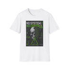 No system, no control rebellion T-Shirt