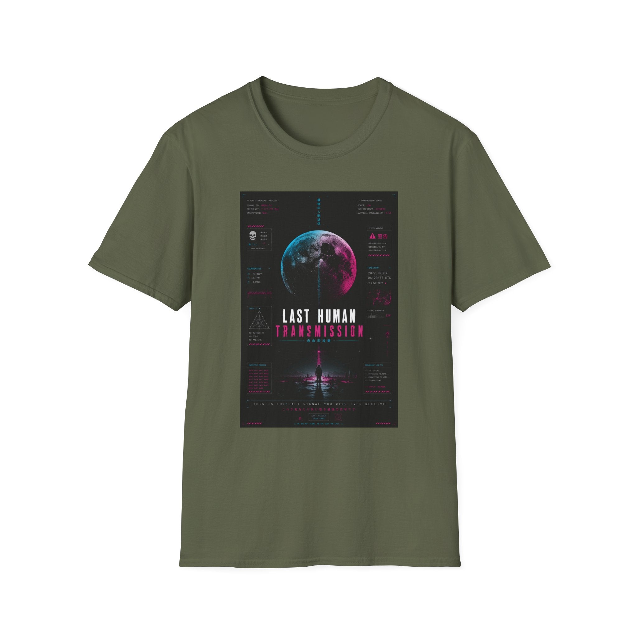 Last human transmission signal T-Shirt