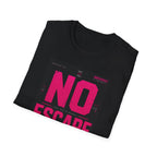 No escape: surveillance network active T-Shirt