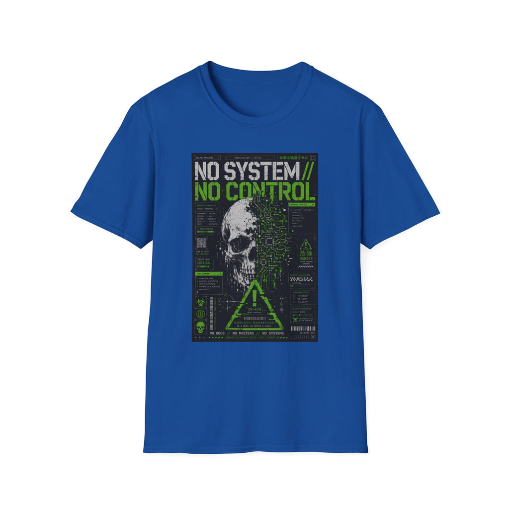 No system, no control rebellion T-Shirt
