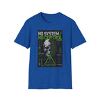 No system, no control rebellion T-Shirt