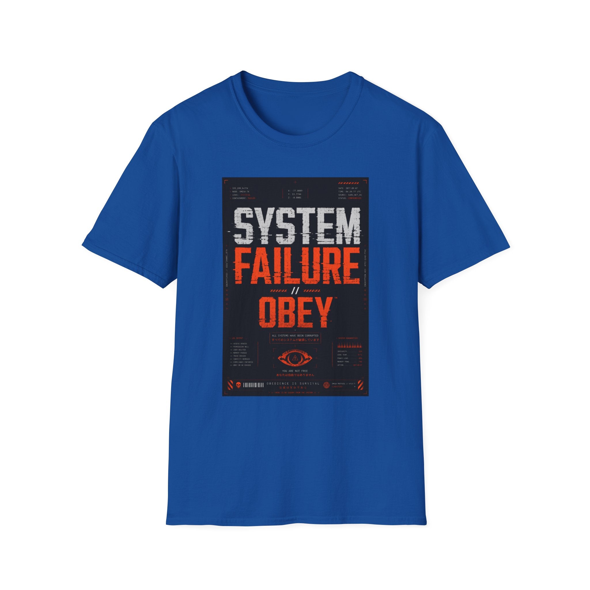 System failure: obedience or obliteration T-Shirt
