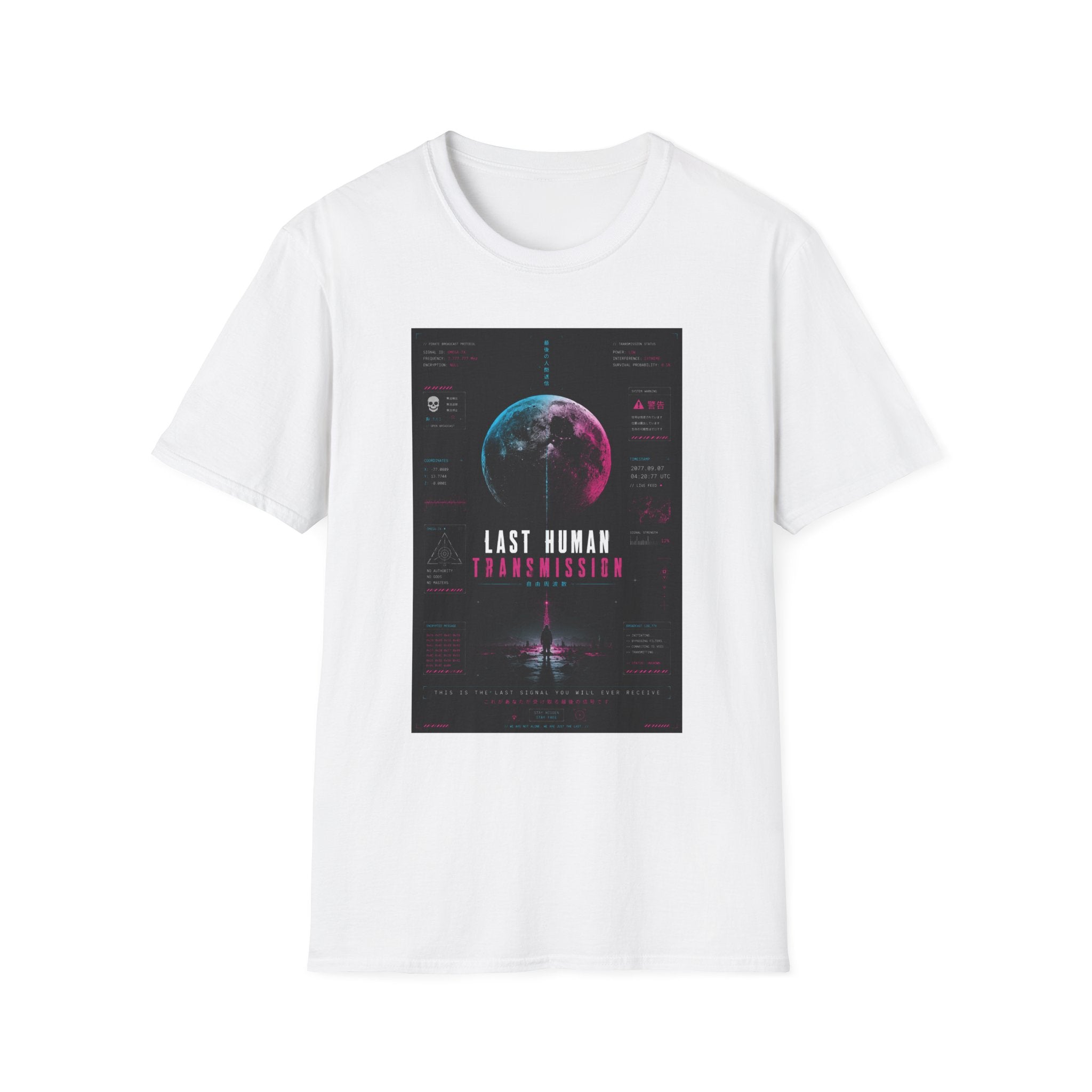 Last human transmission signal T-Shirt