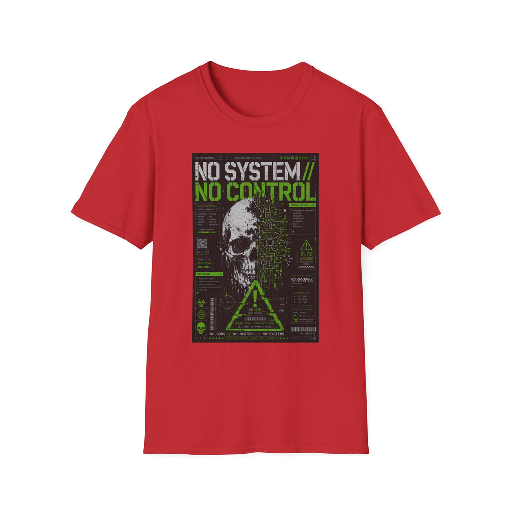 No system, no control rebellion T-Shirt