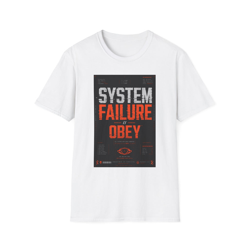 System failure: obedience or obliteration T-Shirt